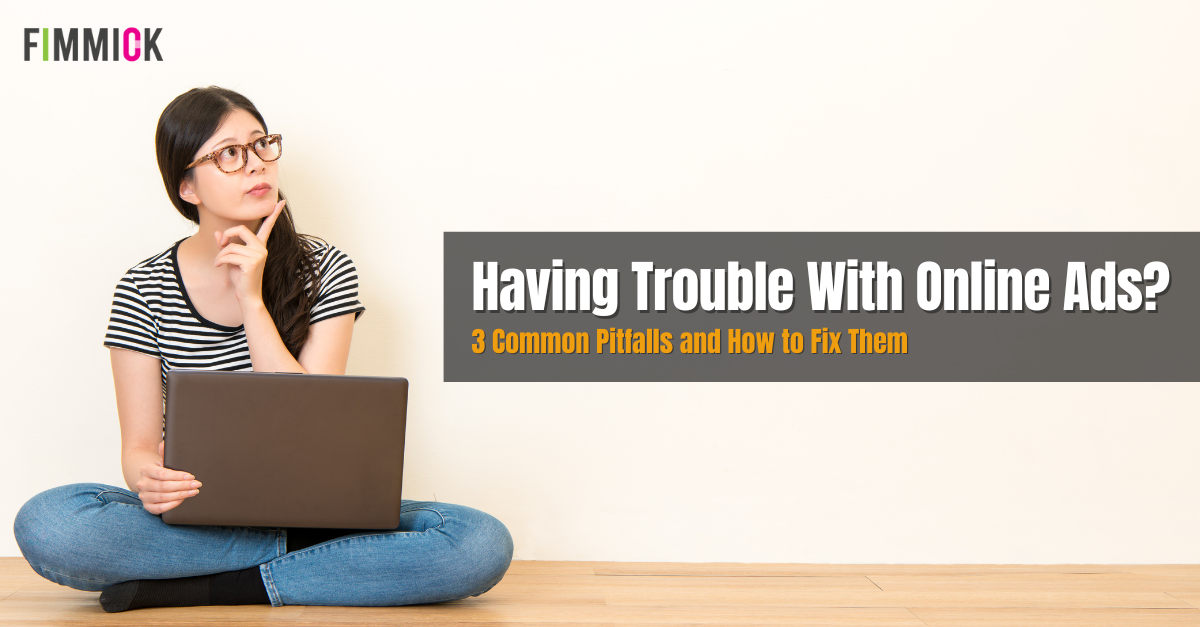 Top 3 Common Online Ad Pitfalls